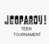 Jeopardy! : Teen Tournament — Title screen