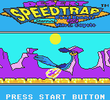 Desert Speedtrap Starring Road Runner And Wile E. Coyote — Title screen