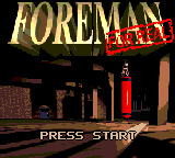 Foreman for Real — Title screen