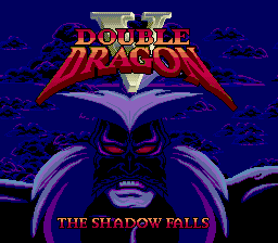 Double Dragon V : The Shadow Falls — Title screen