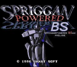 Spriggan Powered Bs - Prelude — Title screen