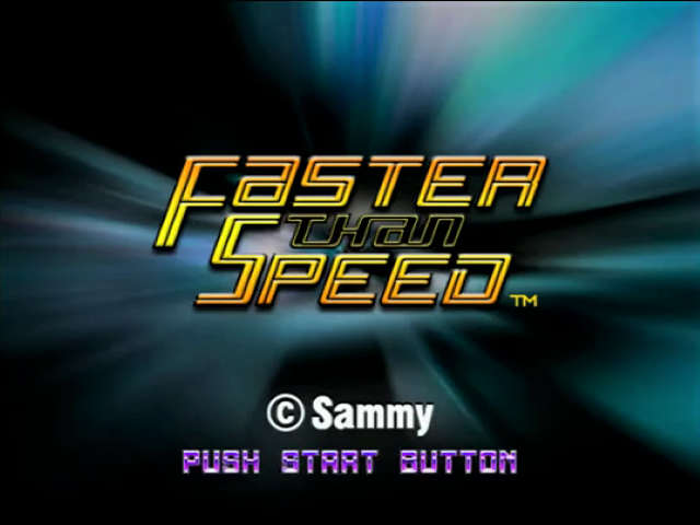 Faster Than Speed — Title screen