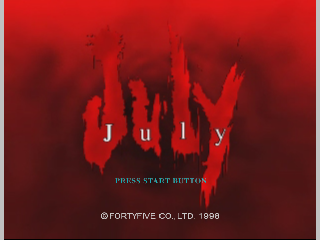 July — Title screen