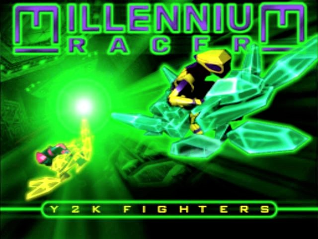 Millenium Racer : Y2K Fighters — Title screen