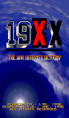 19XX : The War Against Destiny (USA 951207) — Title screen