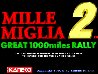 Mille Miglia 2: Great 1000 Miles Rally (95/05/24) — Title screen
